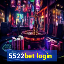5522bet login